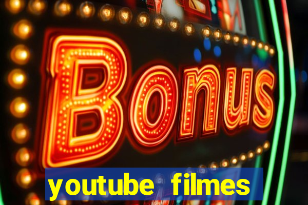 youtube filmes completos dublados gratis faroeste antigos